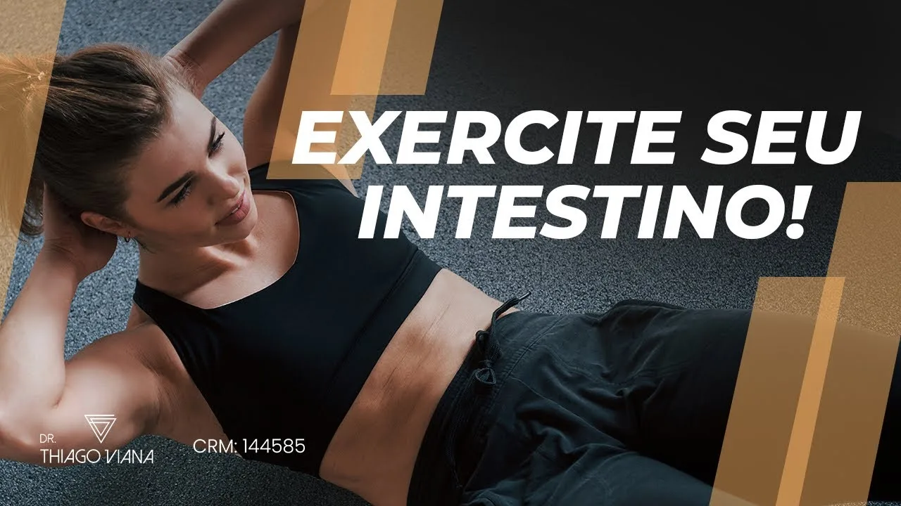 Capa do vídeo: Exercite seu intestino!