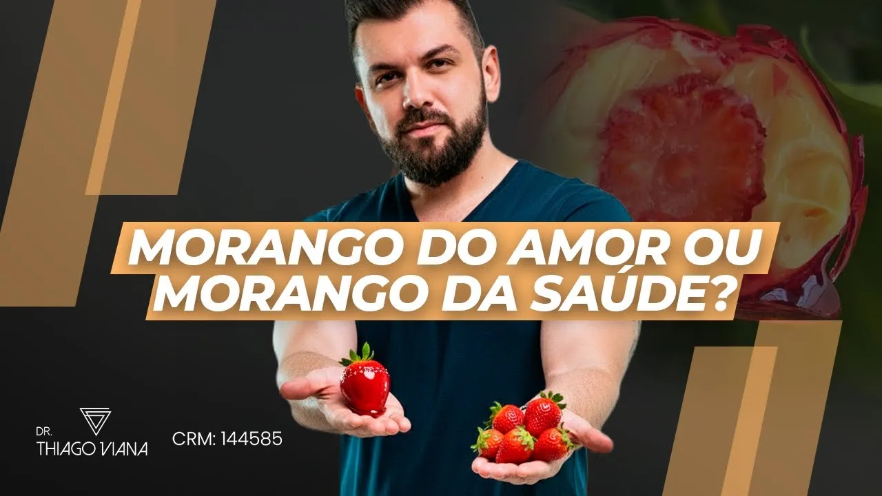 Capa do vídeo: Morango do Amor ou Morango da Saúde?